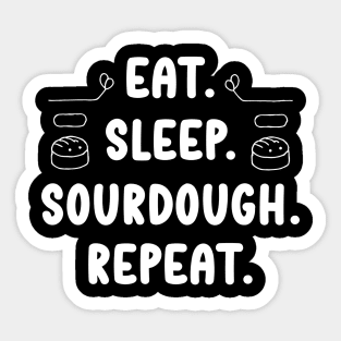 Eat Sleep Sourdough Repeat | Baking Sticker